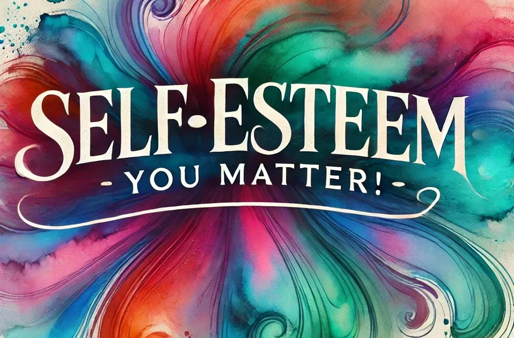 Overcoming Low Self-Esteem – February is International Self-Esteem Awareness Month